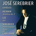 Jose Serebrier: Jose Serebrier Conducts Mennin - Lee - Serebrier - COMPACT DISCS