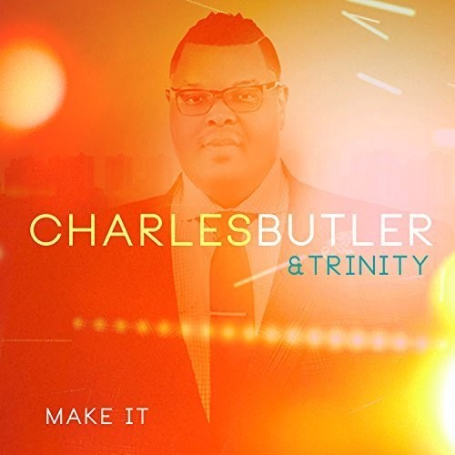 Charles Butler: Make It { CD }