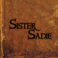 Sister Sadie: Sister Sadie - COMPACT DISCS