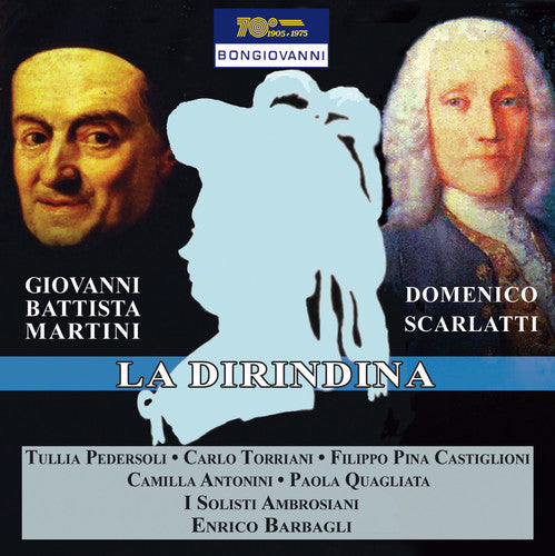 Martini, Giovanni Battista / Motto, Francesco: La Dirindina { CD }