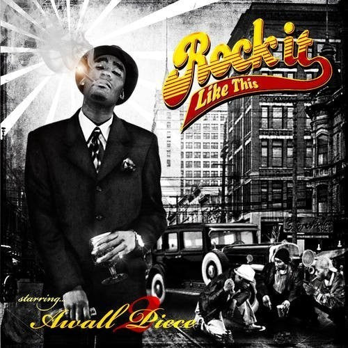 Awall Aka 2Piece: Rock It Like { CD }