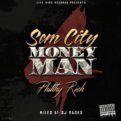 Philthy Rich: Sem City Money Man 4 { CD }