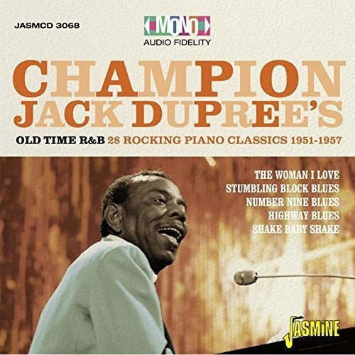 Champion Jack Dupree: 28 Rocking Piano Blues Classics 1951-1957 - COMPACT DISCS