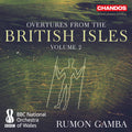 Ansell / BBC National Orchestra of Wales / Gamba: Overtures From The British Isles 2 { CD }