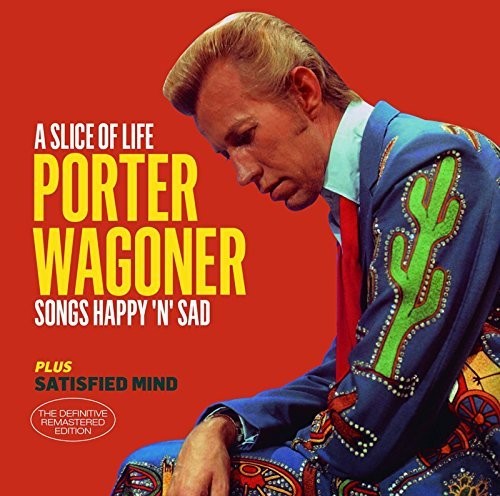 Porter Wagoner: Slice Of Life / Satisfied Mind + 6 Bonus Tracks - COMPACT DISCS