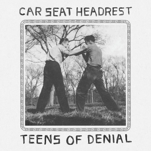 Car Seat Headrest - Teens Of Denial - LP [ Record ]