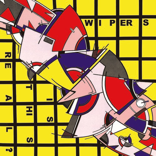 Wipers - Is This Real? - LP [ Record ]