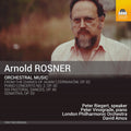 Rosner, a. / Vinograde, Peter / Riegert, Peter: Arnold Rosner: Orchestral Music { CD }