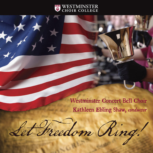 Berlin, I. / Westminster Concert Bell Choir: Let Freedom Ring { CD }