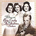 Bing Crosby: A Merry Christmas with Bing Crosby & the Andrews Sisters - CD