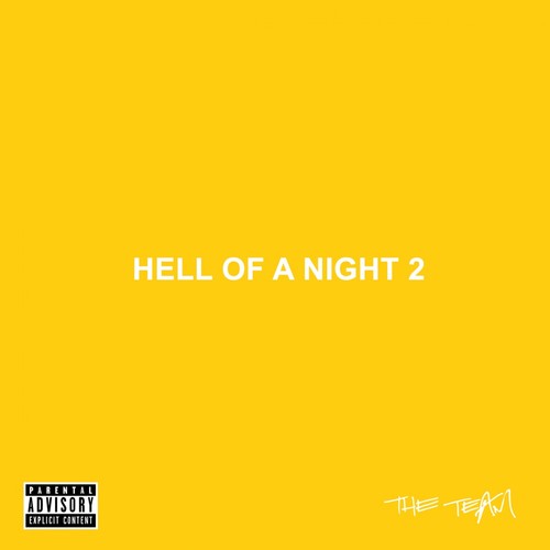 The Team: Hell Of A Night 2 { CD }