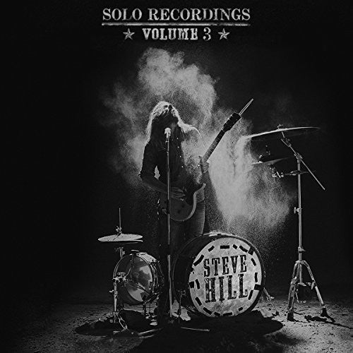 Steve Hill: Solo Recordings Volume 3 [ Vinyl ]