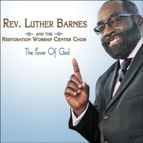Luther Barnes: Favor Of God { CD }