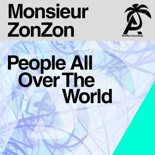 Monsieur Zonzon: People All Over The World { CD }