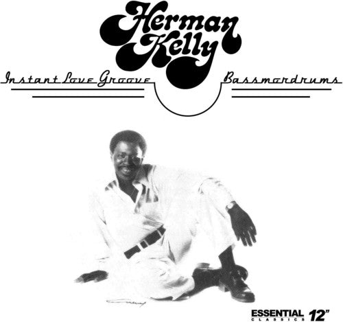 Herman Kelly: Instant Love Groove / Bassmordrums - CD