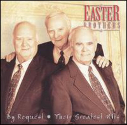 The Easter Brothers: By Request-Their Greatest Hits { CD }