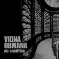 Vidna Obmana: No Sacrifice [ Vinyl ]
