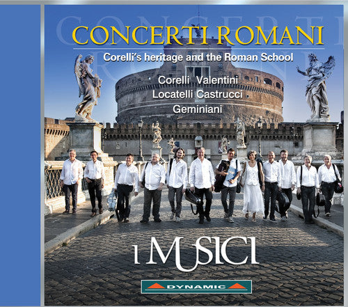 Castrucci / Musici: Concerti Romani { CD }