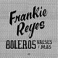 Frankie Reyes - Boleros Valses Y Mas - LP [ Record ]