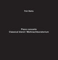 Petr Bakla: Piano Concerto - Classical Blend / Weihnachtsoratm [ Vinyl ]