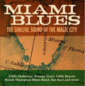Various Artists: Miami Blues - The Soulful Sound Of The Magic City - COMPACT DISCS