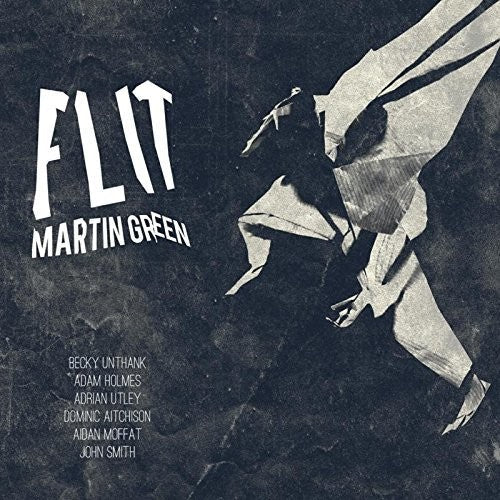 Martin Green: Flit { CD }