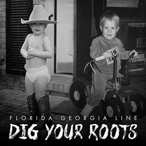 Florida Georgia Line: Dig Your Roots - COMPACT DISCS