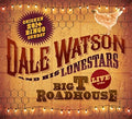 Dale Watson: Live At The Big T Roadhouse -chicken Shit & Bingo [ Vinyl ]