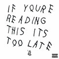 Drake: If You're Reading This It's Too Late [ Vinyl ]