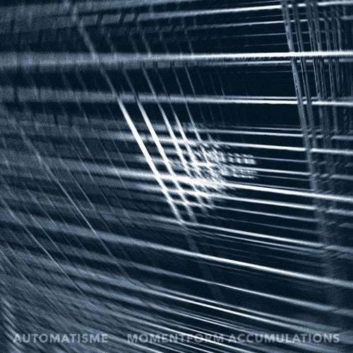 Automatisme: Momentform Accumulations { CD }
