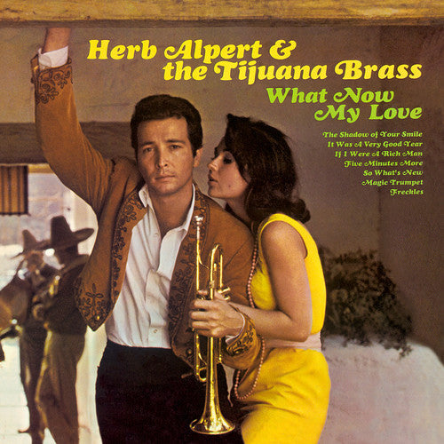 Herb Alpert & the Tijuana Brass - What Now My Love - LP [ Record ]