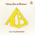 Ted Coleman: Taking Care Of Business - VINYL