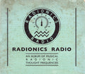 Radionics Radio: An Album Of Musical Radionic Thought Frequencies - COMPACT DISCS
