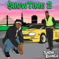 Show Banga: Showtime 2 { CD }