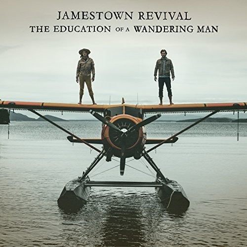 Jamestown Revival: The Education Of A Wandering Man { CD }