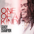 Grady Champion: One Of A Kind { CD }