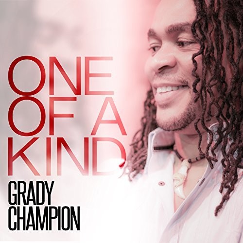 Grady Champion: One Of A Kind { CD }