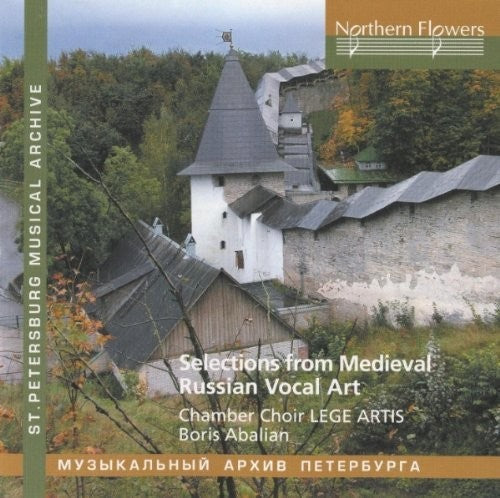 Abalian / Lege Artis Chamber Choir: Selections From Russian Medieval Vocal Art { CD }