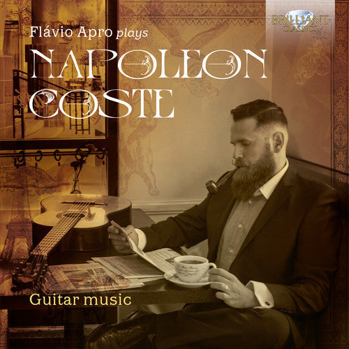 Coste / Apro: Flavio Apro plays Napoleon Coste { CD }