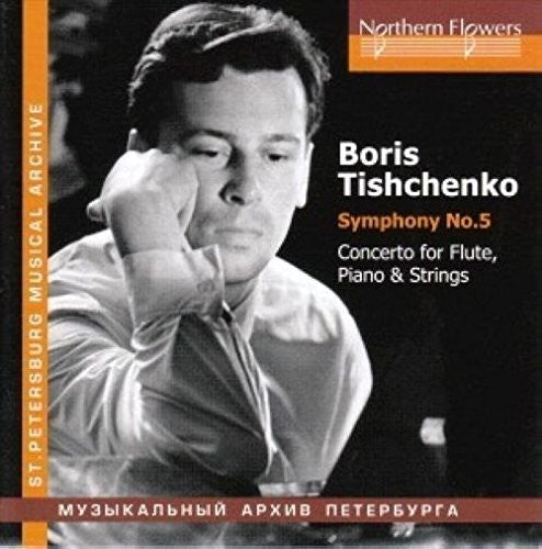 Shostakovich / Moscow Radio Symphony Orchestra: Tishchenko: Symphony No. 5 Flute Piano & Strings { CD }