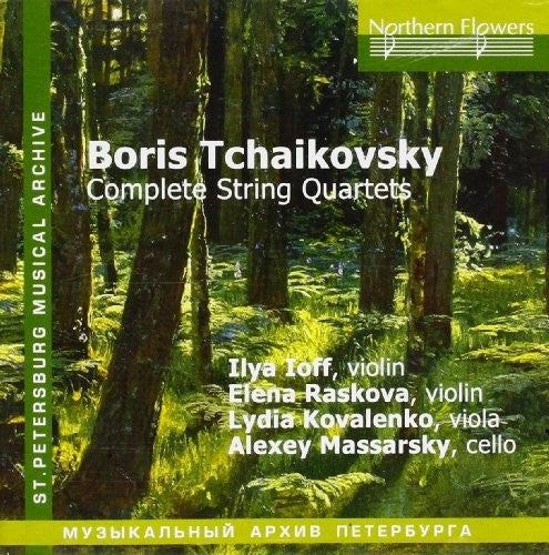Ioff / Raskova / Kovalenk: Boris Tchaikovsky - Complete String Quar { CD }
