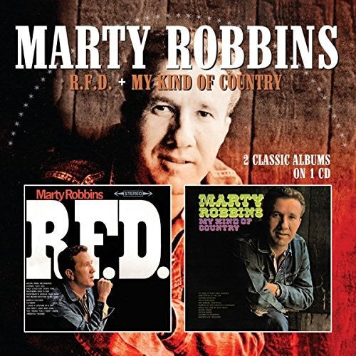 Marty Robbins: R.F.D. / My Kind Of Country - COMPACT DISCS