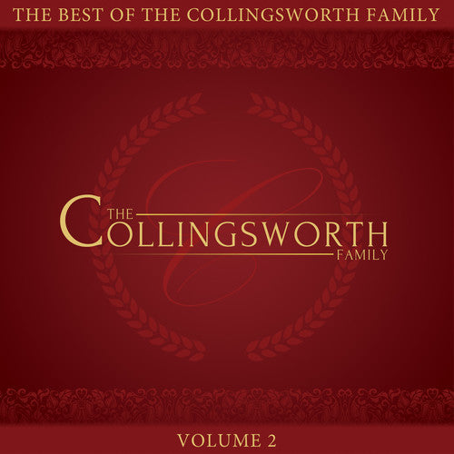 The Collingsworth Family: The Best Of The Collingsworth Family, Vol. 2 { CD }