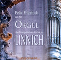Felix Friedrich / Various: Der Orgel der Evangelischen Kirche zu Linnich { CD }