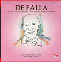 De Falla: Seven Canciones Populares Espanolas (Incomplete) - COMPACT DISCS
