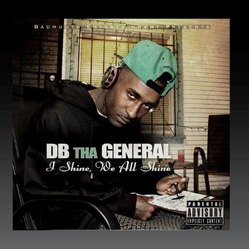 DB Tha General: I Shine, We All Shine { CD }
