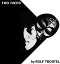 Rolf Trostel: Two Faces [ Vinyl ]