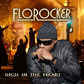 FloRocker: Rich In The Heart { CD }