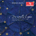 Aranes / Cabanilles / Musica Ficta: Dos estrellas le siguen { CD }