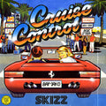 Skizz: Cruise Control [ Vinyl ]